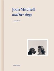Joan Mitchell and Her Dogs (ISBN: 9782376661054)
