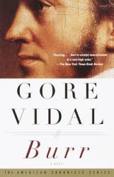 Gore Vidal - Burr - Gore Vidal (ISBN: 9780375708732)