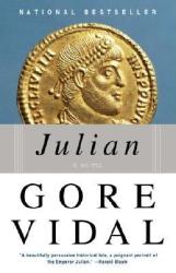 Gore Vidal - Julian - Gore Vidal (ISBN: 9780375727061)