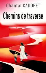 Chemins de traverse (ISBN: 9782322499489)