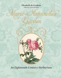 Marie-Antoinette's Garden (ISBN: 9782080482433)
