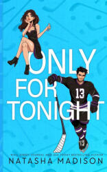 Only For Tonight- Standard Edition Illustrated - Natasha Madison (ISBN: 9781998620081)