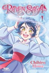 Raven Saga Volume One - HOWE CHIHIRO (ISBN: 9781998341757)