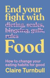 End Your Fight with Food (ISBN: 9781991006806)