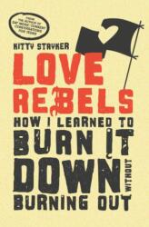 Love Rebels (ISBN: 9781990869730)