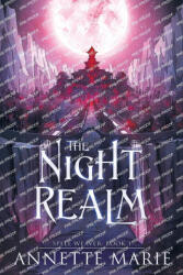 The Night Realm - Annette Marie (ISBN: 9781988153803)