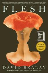 SZALAY DAVID - Flesh - SZALAY DAVID (ISBN: 9781982122805)