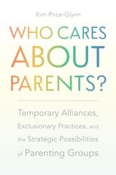 Who Cares About Parents? (ISBN: 9781978824874)