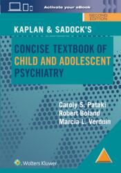 Kaplan & Sadock's Concise Textbook of Child and Adolescent Psychiatry - Marcia Verduin, Robert Boland (ISBN: 9781975222925)