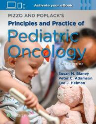 Pizzo & Poplack's Principles and Practice of Pediatric Oncology (ISBN: 9781975222567)