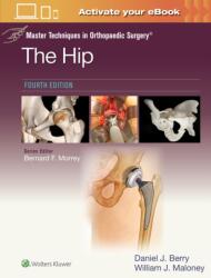 Master Techniques in Orthopaedic Surgery: The Hip: Print eBook with Multimedia (ISBN: 9781975222000)