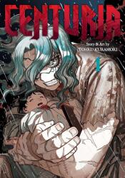 Centuria, Vol. 1 - Tohru Kuramori (ISBN: 9781974762620)