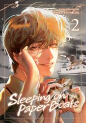 Sleeping on Paper Boats, Vol. 2 - Teki Yatsuda (ISBN: 9781974762613)