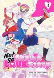 Not So Shoujo Love Story, Vol. 3 - V03 (ISBN: 9781974762163)