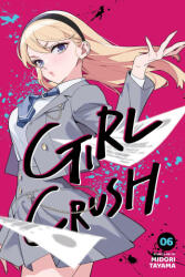 Girl Crush, Vol. 6 (ISBN: 9781974762088)