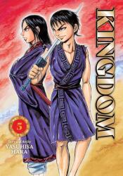 Kingdom, Vol. 5 - Yasuhisa Hara (ISBN: 9781974761333)