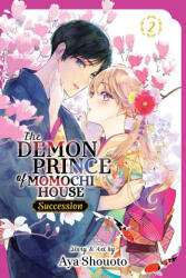 The Demon Prince of Momochi House: Succession, Vol. 2 - V02 (ISBN: 9781974761234)