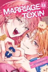 Marriage Toxin, Vol. 12 - Mizuki Yoda (ISBN: 9781974761074)