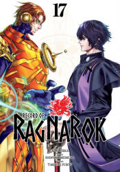Record of Ragnarok, Vol. 17 - Takumi Fukui, Azychika (ISBN: 9781974761012)