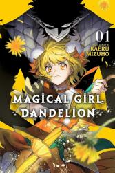 Magical Girl Dandelion, Vol. 1 (ISBN: 9781974757794)