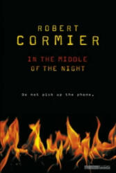 In The Middle Of The Night - Robert Cormier (2009)