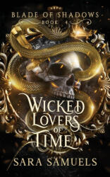 Wicked Lovers of Time - Sara Samuels (ISBN: 9781968338077)