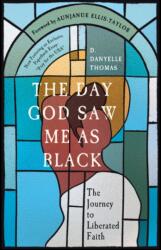 The Day God Saw Me as Black (ISBN: 9781967182015)