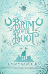 Brim Over Boot (ISBN: 9781967130139)
