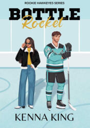 Bottle Rocket - KING KENNA (ISBN: 9781966300038)