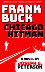 Frank Buck: Chicago Hitman (ISBN: 9781965199275)