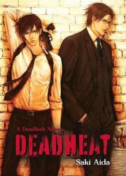 Deadheat: Deadlock - C. Addis, Yuu Takashina, S. Stiles (ISBN: 9781964533087)