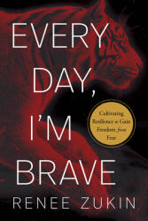 Every Day, I'm Brave (ISBN: 9781963827255)