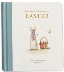 Our Little Adventure at Easter - PAIGE TABITHA (ISBN: 9781963183603)