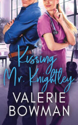 Kissing Mr. Knightley - Valerie Bowman (ISBN: 9781960015235)