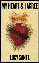 My Heart & I Agree (ISBN: 9781959163176)