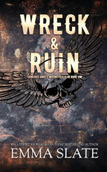Wreck & Ruin - Emma Slate (ISBN: 9781955098342)