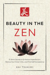 Beauty in the Zen (ISBN: 9781954596467)