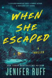 WHEN SHE ESCAPED (ISBN: 9781954447370)