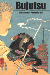 Bujutsu - Inoguchi Matsunosuke, Eric Shahan (ISBN: 9781950959815)