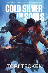 Cold Silver for Souls - Tori Tecken (ISBN: 9781937363079)