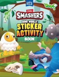 Smashers Dino World Sticker Activity Book (ISBN: 9781923286740)