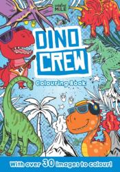 Dino Crew Colouring Book (ISBN: 9781923286733)