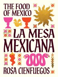 La Mesa Mexicana - CIENFUEGOS ROSA (ISBN: 9781923239425)
