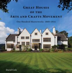 Great Houses of the Arts and Crafts Movement (ISBN: 9781923094093)