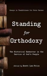 Standing for Orthodoxy (ISBN: 9781922584137)
