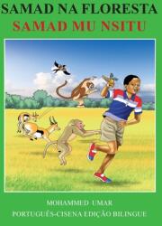 Samad in the Forest: Portuguese - Cisena Bilingual Edition (ISBN: 9781917632768)