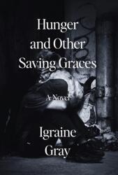 Hunger and Other Saving Graces (ISBN: 9781917540001)