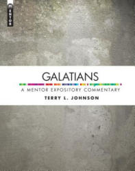 Galatians - Terry L Johnson (2012)