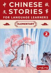 Chinese Stories for Language Learners - Xinrong Huo (ISBN: 9781917457057)