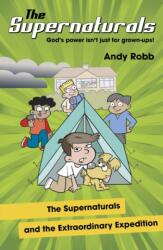 The Supernaturals and the Extraordinary Expedition (ISBN: 9781917455176)